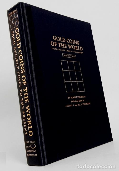 Cat&aacute;logos y libros de monedas: CATALOGO DE MONEDAS DE ORO. [DESDE LA ANTIGUEDAD HASTA HOY]. NUMISMATICA. LEER DESCRIPCION.