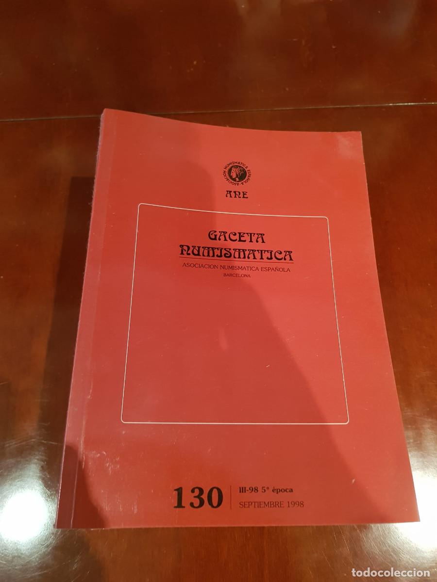 Cat&aacute;logos y libros de monedas: GACETA NUMISMATICA-N&ordm; 130