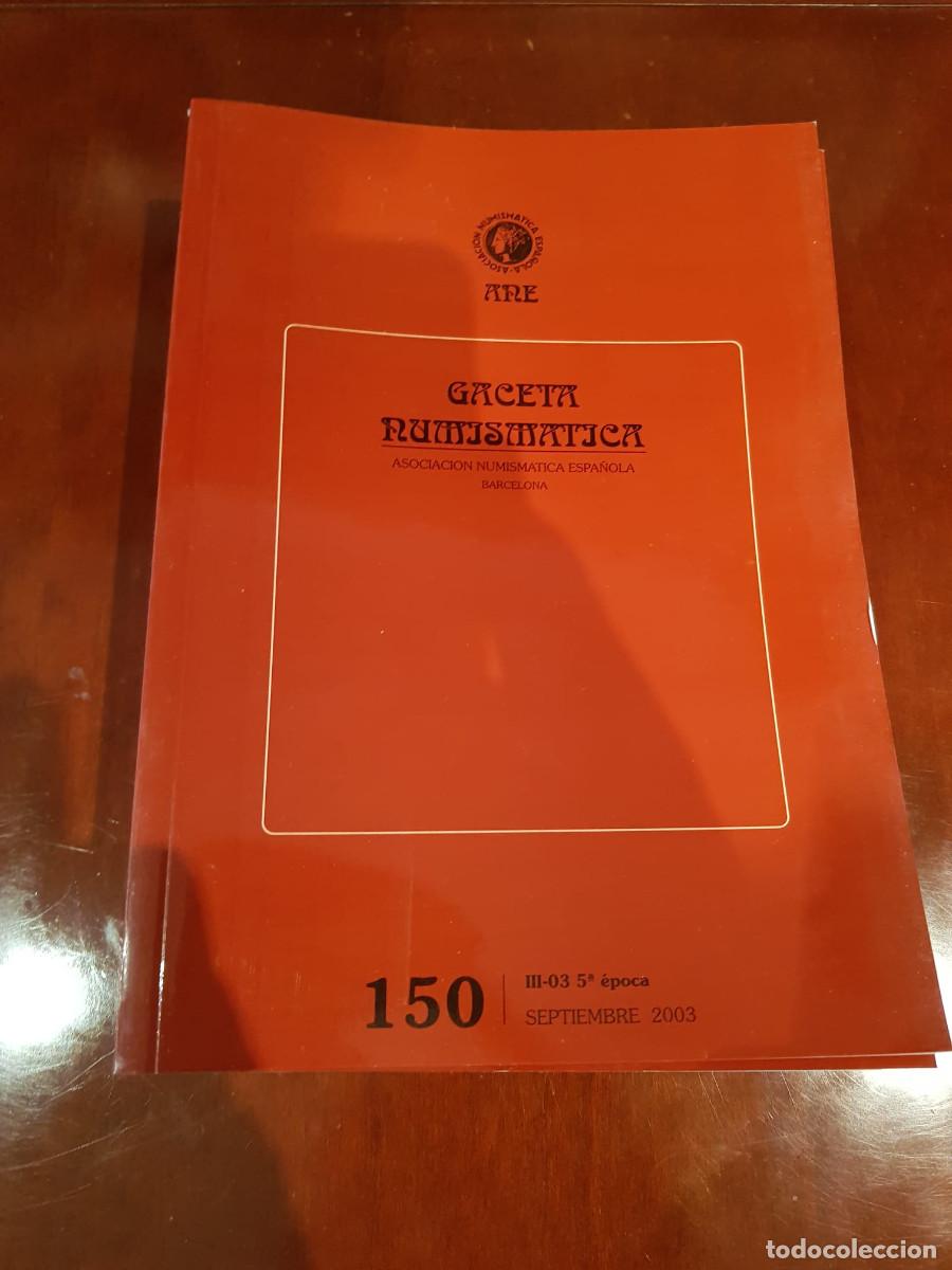 Cat&aacute;logos y libros de monedas: GACETA NUMISMATICA-N&ordm; 150