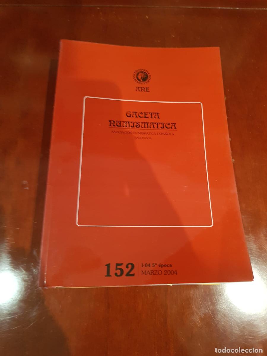 Cat&aacute;logos y libros de monedas: GACETA NUMISMATICA-N&ordm; 152