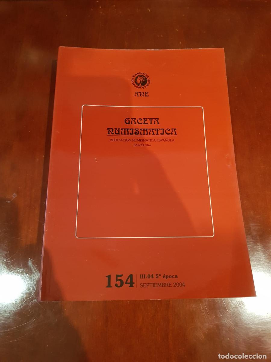 Cat&aacute;logos y libros de monedas: GACETA NUMISMATICA-N&ordm; 154