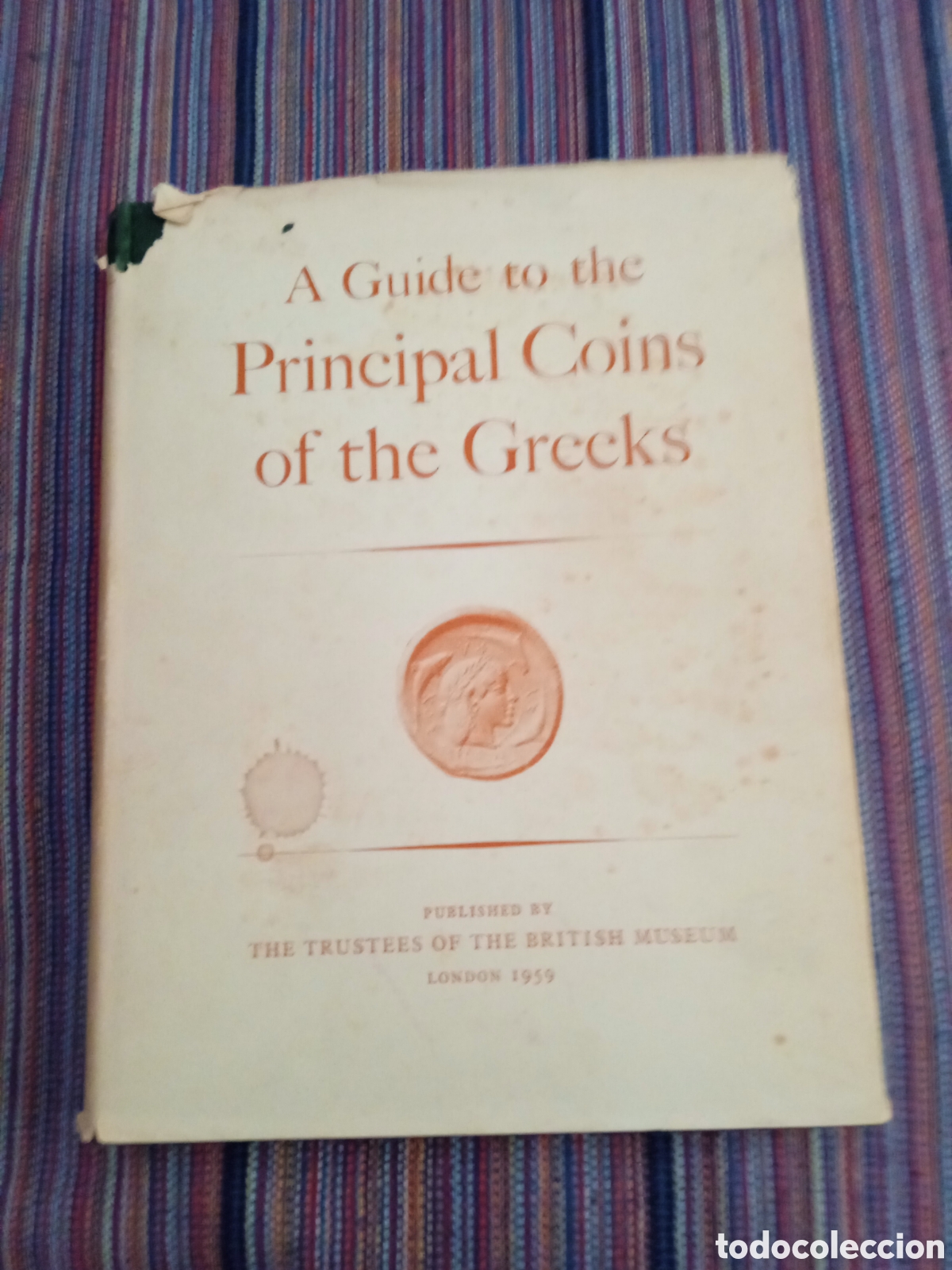Cat&aacute;logos y libros de monedas: British Museum 1959 A guide to the principal Coins of the Greeks