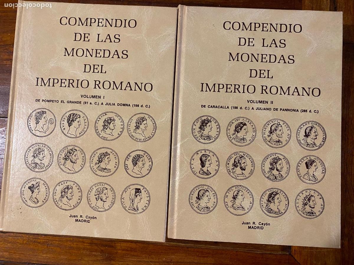 Cat&aacute;logos y libros de monedas: COMPENDIO DE LAS MONEDAS DEL IMPERIO ROMANO-VOLUMEN I Y II