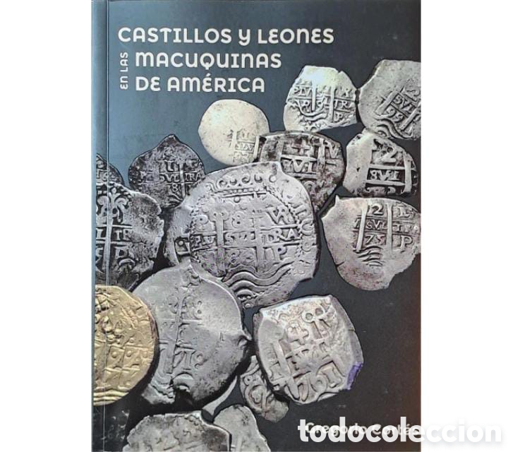 Cat&aacute;logos y libros de monedas: Guia para identificaci&oacute;n de Macuquinas de America