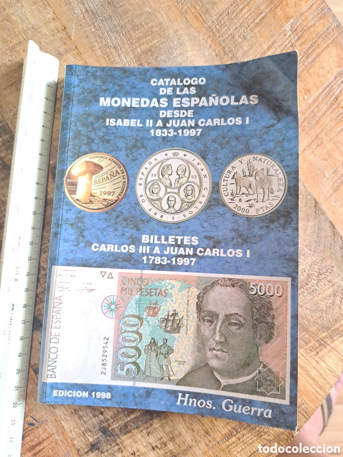 Cat&aacute;logos y libros de monedas: Jml Cat&aacute;logo de las Monedas Espa&ntilde;olas Edici&oacute;n 1998. Hnos. Guerra. Monedas 1833-1997. Billetes 1783-1