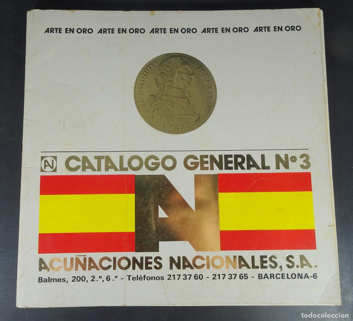 Cat&aacute;logos y libros de monedas: ACU&Ntilde;ACIONES NACIONALES, CAT&Aacute;LOGO GENERAL N&ordm; 3, ARTE EN ORO, VER FOTOS