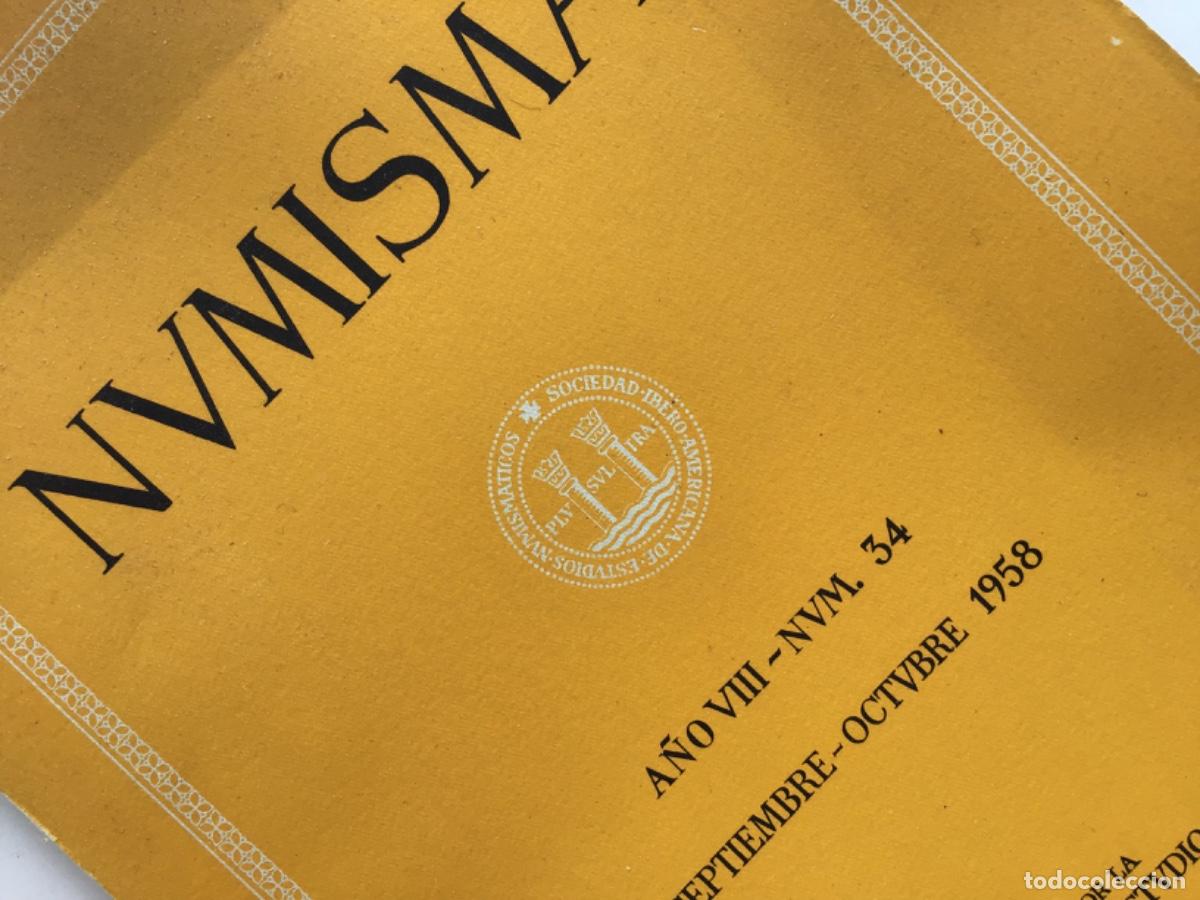 Cat&aacute;logos y libros de monedas: NUMISMA n&ordm; 34 &middot; A&Ntilde;O VIII. SEPT.-OCT 1958 &middot; SOCIEDAD IBERO-AMERICANA DE ESTUDIOS NUMISM&Aacute;TICOS #S0214
