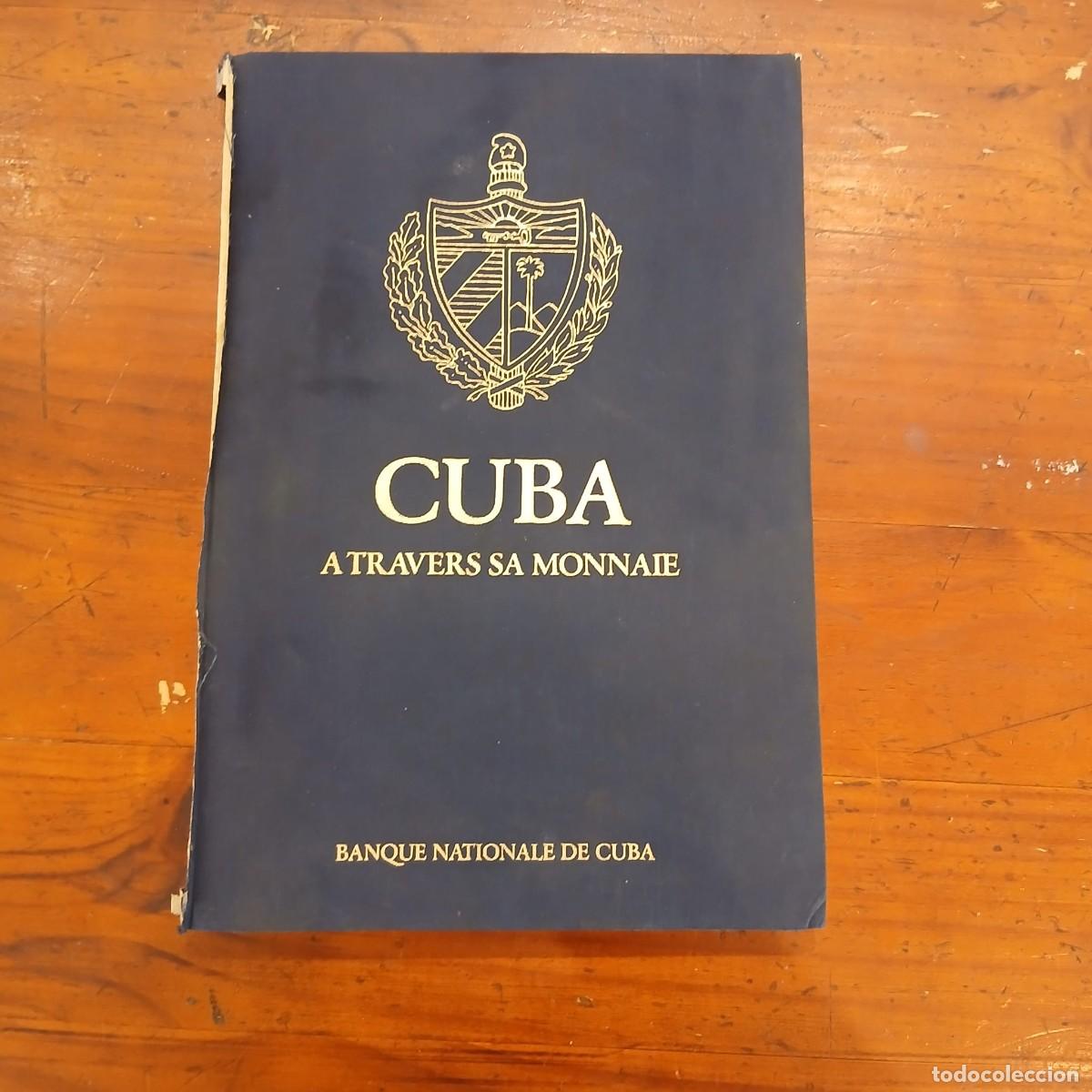 Cat&aacute;logos y libros de monedas: Interesante libro cuba a trav&eacute;s de su moneda