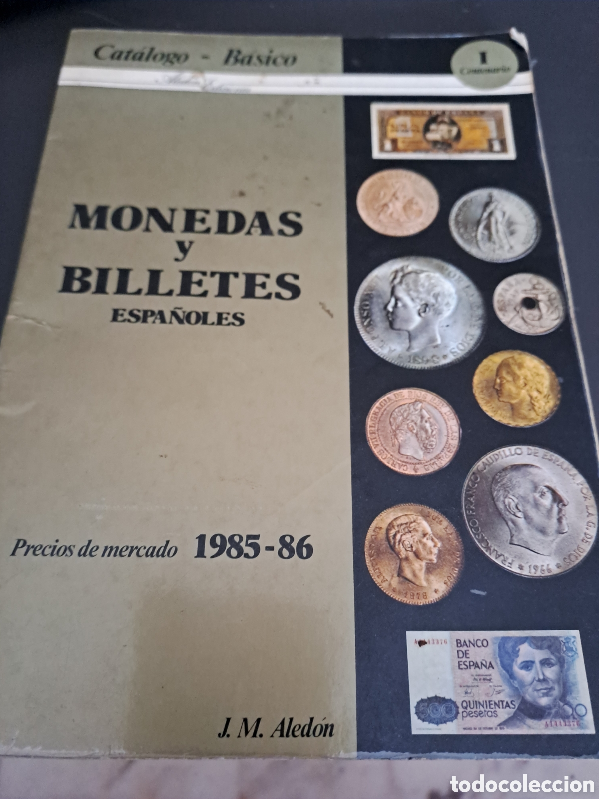Cat&aacute;logos y libros de monedas: Monedas y billetes espa&ntilde;oles, JM Aled&oacute;n, 1985-1986
