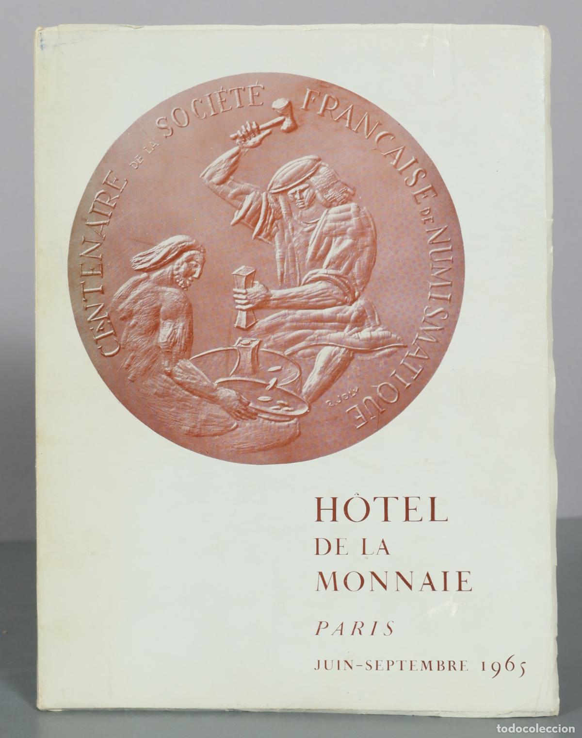 Cat&aacute;logos y libros de monedas: Centenaire de la Societe Francaise de Numismatique 1965