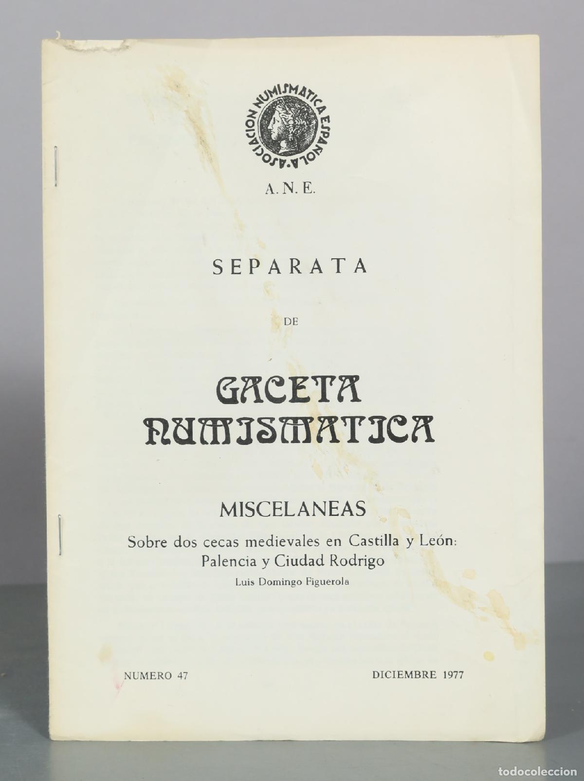 Cat&aacute;logos y libros de monedas: Sobre dos cecas medievales en Castilla y Le&oacute;n: Palencia y Ciudad Rodrigo - Luis Domingo Figuerola -