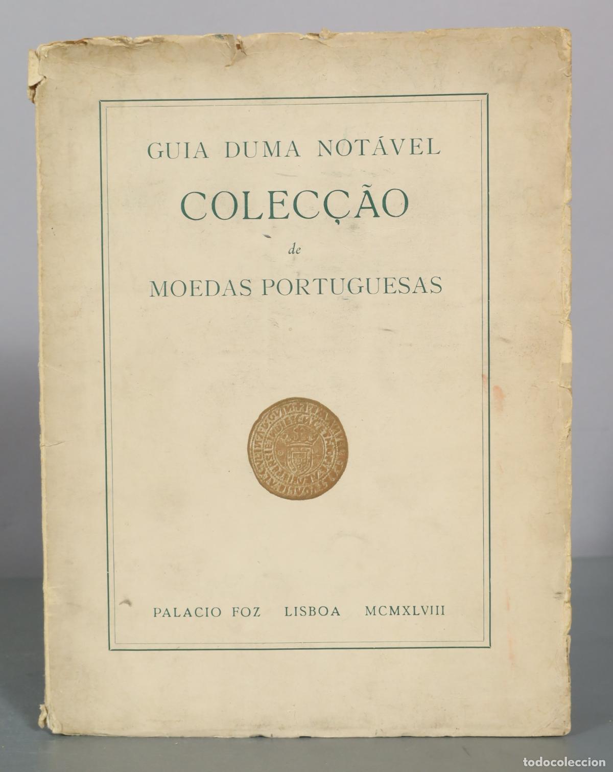Cat&aacute;logos y libros de monedas: Guia duma Not&aacute;vel Colec&ccedil;&atilde;o de Moedas Portuguesas