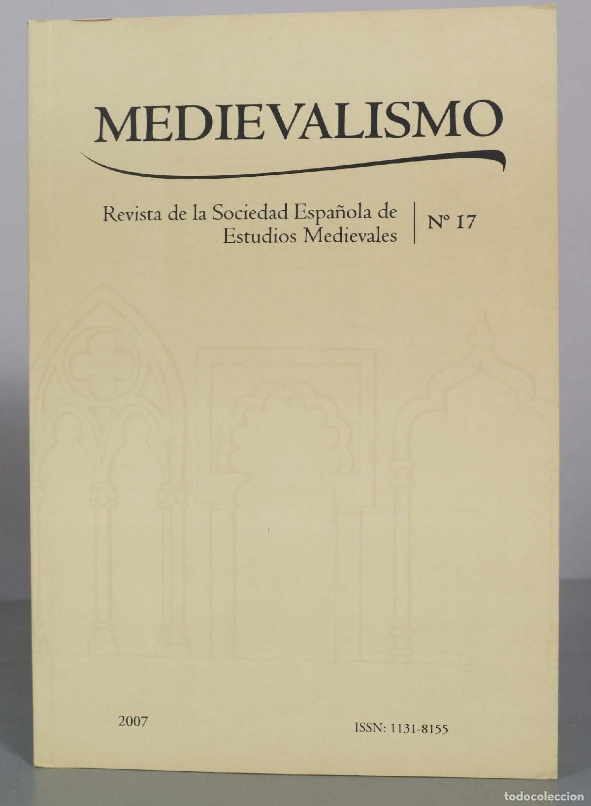 Cat&aacute;logos y libros de monedas: Medievalismo - Revista de la Sociedad Espa&ntilde;ola de Estudios Medievales. 17