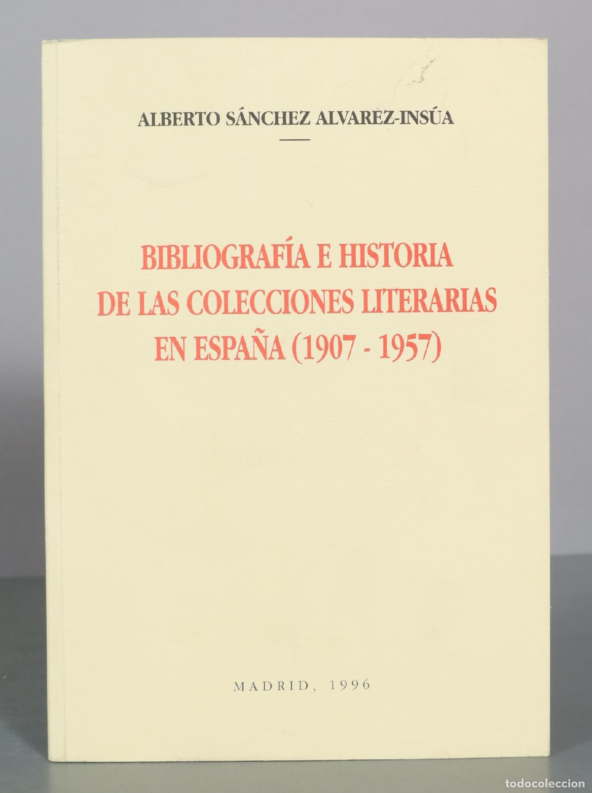 Cat&aacute;logos y libros de monedas: Bibliograf&iacute;a e historia de las colecciones literarias en Espa&ntilde;a - Alberto S&aacute;nchez Alvarez-Ins&uacute;a