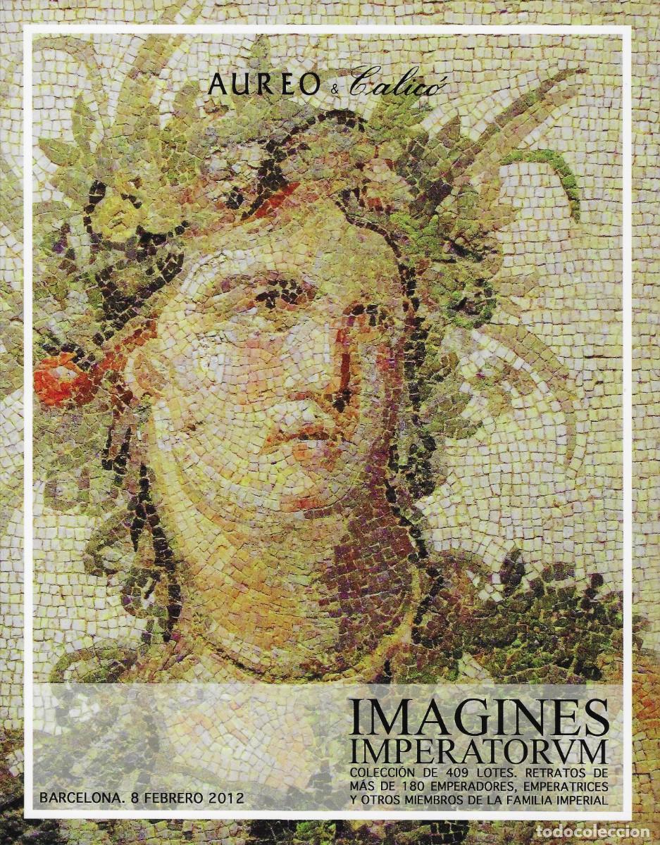 Cat&aacute;logos y libros de monedas: &Aacute;ureo & Calic&oacute;. Imagines Imperatorvm. - Foto 1