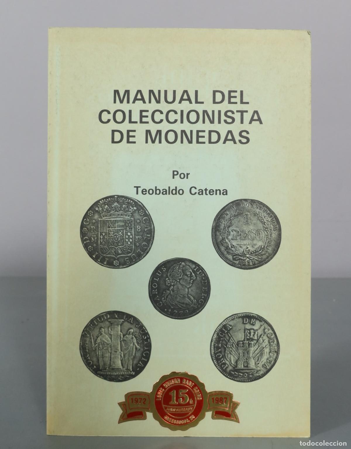 Cat&aacute;logos y libros de monedas: Manual del coleccionista de monedas - Teobaldo Catena