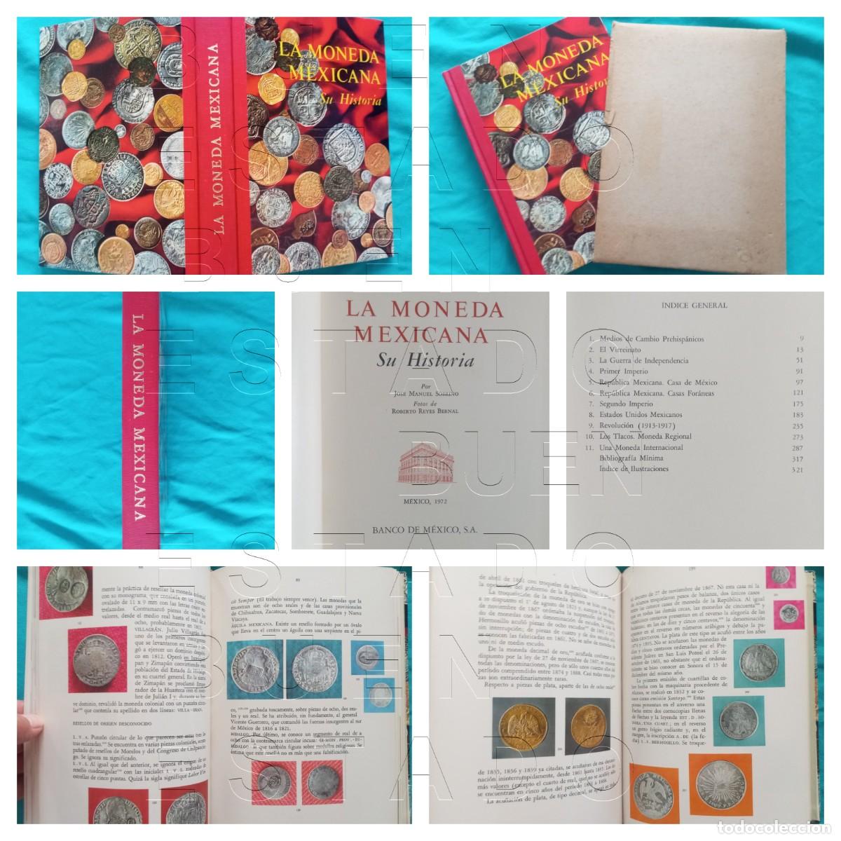 Cat&aacute;logos y libros de monedas: LA MONEDA MEXICANA SU HISTORIA JOSE MANUEL SOBRINO 331PGS 23CMS U64
