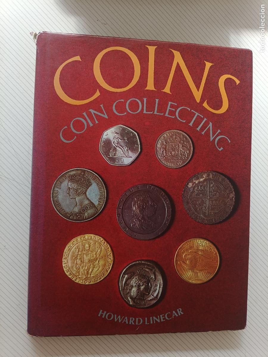 Cat&aacute;logos y libros de monedas: COINS AND COIN COLLECTING HOWARD LINECAR