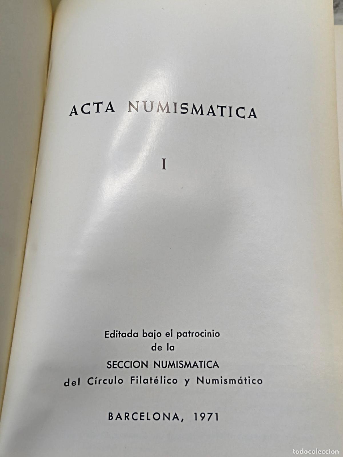 Cat&aacute;logos y libros de monedas: Acta Numismatica - I - C&iacute;rculo Filat&eacute;lico y Numism&aacute;tico - Foto 4