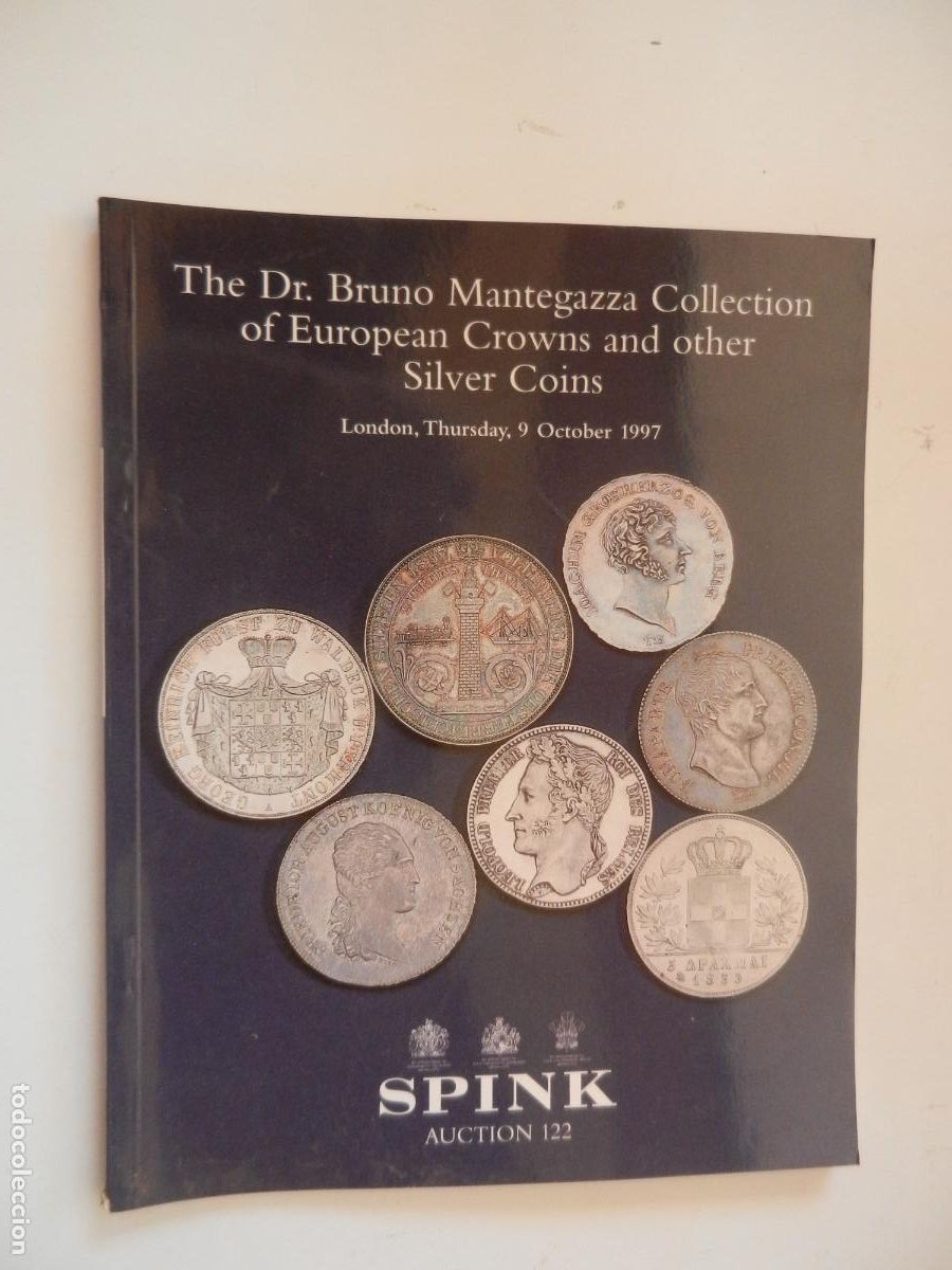 Cat&aacute;logos y libros de monedas: SPINK COIN AUCTIONS . N&ordm; 122 -1993 - OCTOBER 1997- THE DR. BRUNO MANTEGAZAS COLLECTIO -NUMISM&Aacute;TICA