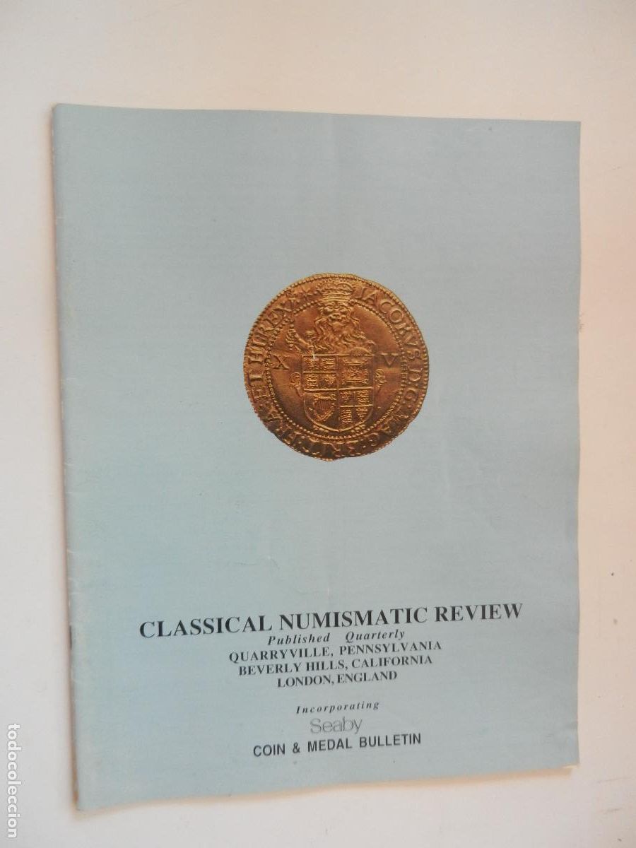 Cat&aacute;logos y libros de monedas: CLASSICAL NUMISMATIC REVIEW - COIN & MEDAL BULLETIN -LONDON VOL XVI N&ordm; 2 -1991 SECOND QUARTER
