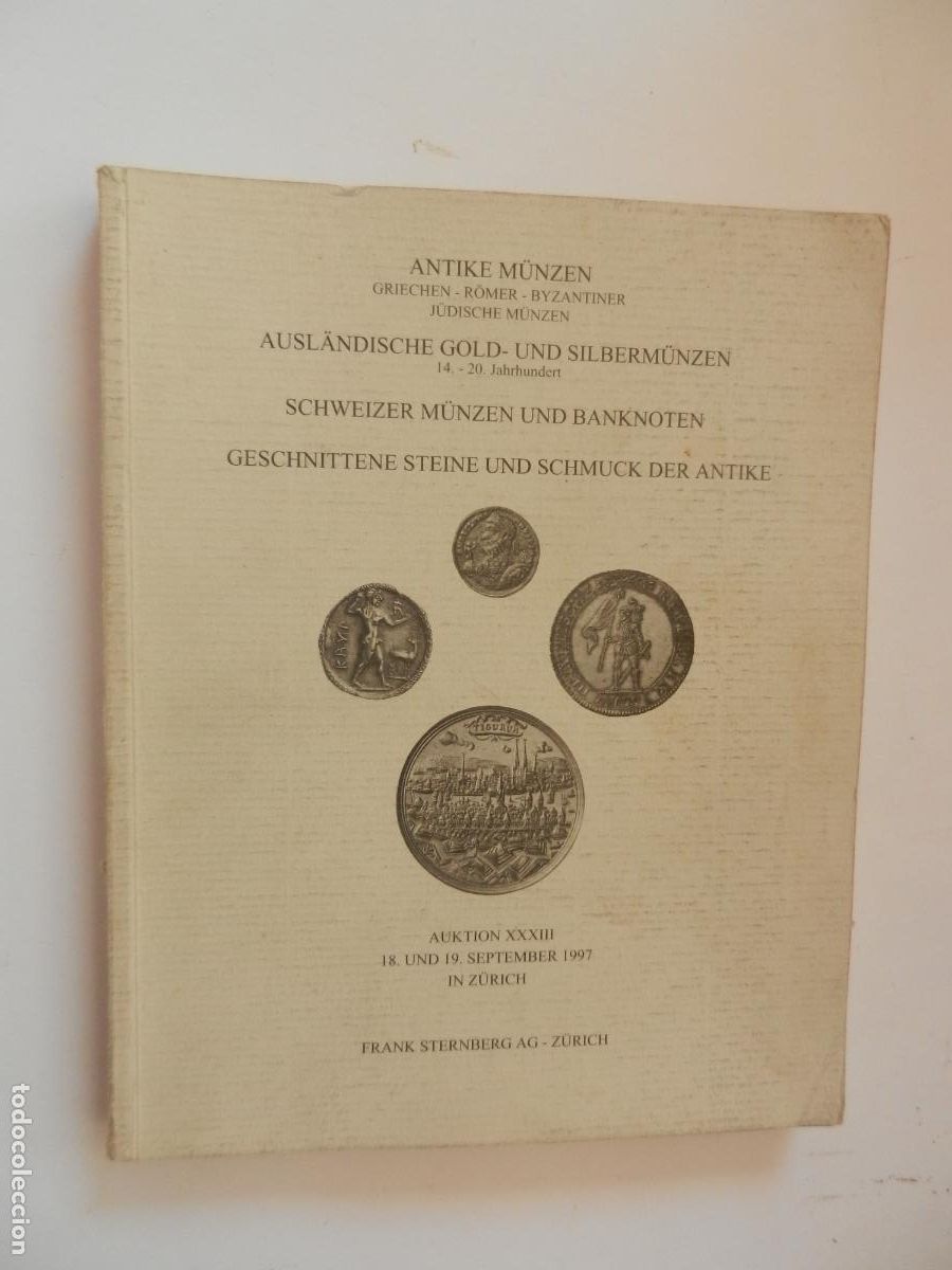 Catalogues et Livres de Monnaies: ANTIQUE M&Uuml;NZEN -SCHMUCK DER ANTIQUE -SEPTEMBER IN ZURICH -FRANK STENVERG AG -CATALOGOS DE MONEDAS