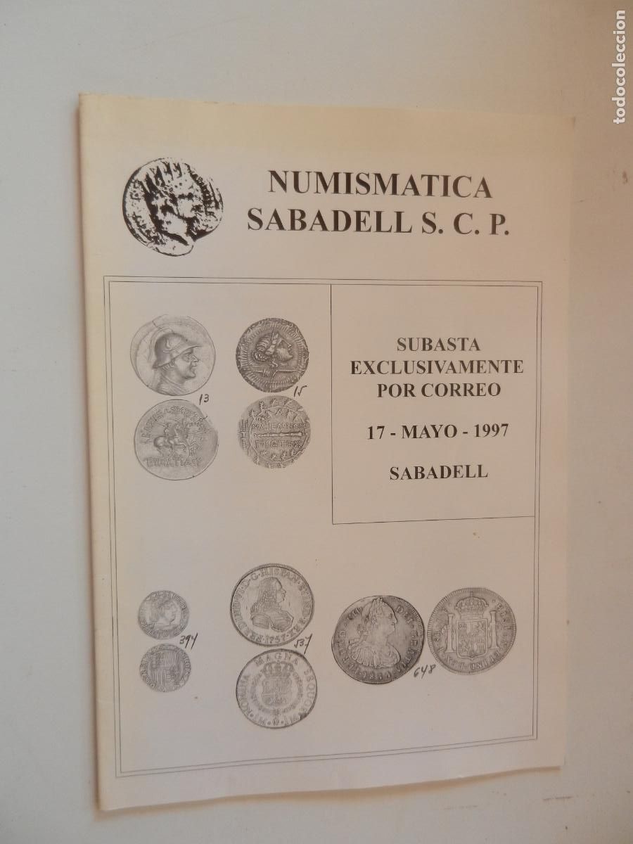 Catalogs and Coin Books: NUMISMATICA SABADELL S.C.P. - SUBASTA EXCLUSIVAMENTE POR CORREO 05-1997 SABADELL -CATALOGO