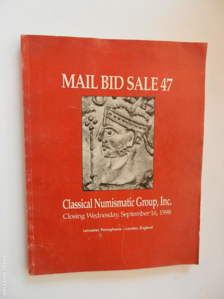 Cat&aacute;logos e Livros de Moedas: MAIL BID SALE 47 - CLASSICAL NUMISMATIC GROUP, INC - SEPTEMBER 1998 - CATALOGO