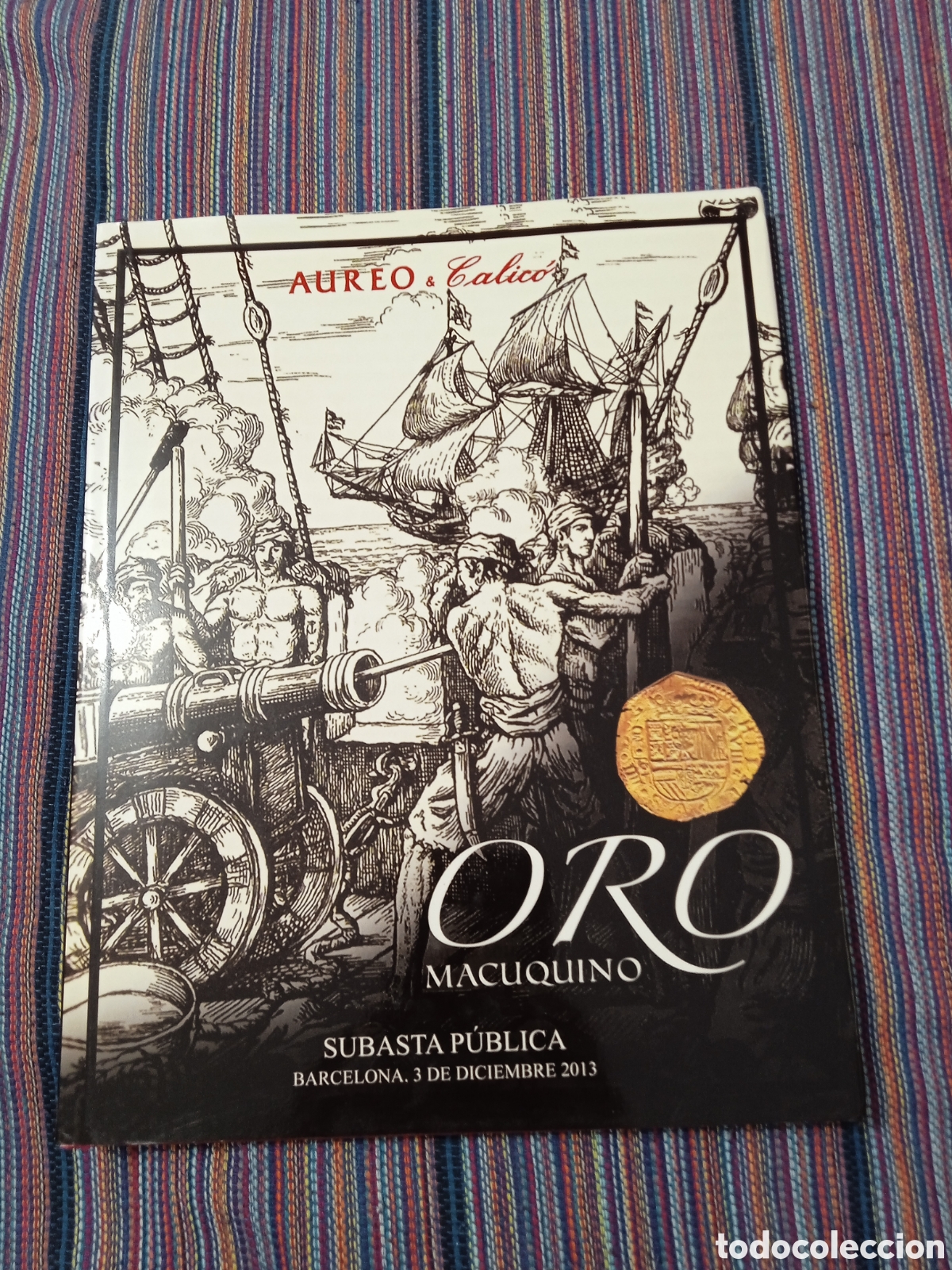 Cat&aacute;logos e Livros de Moedas: DOS SUBASTAS &Aacute;UREO ORO MACUQUINO Y GASPAR PORTOLA PER&Uacute; CHILE BOLIVIA