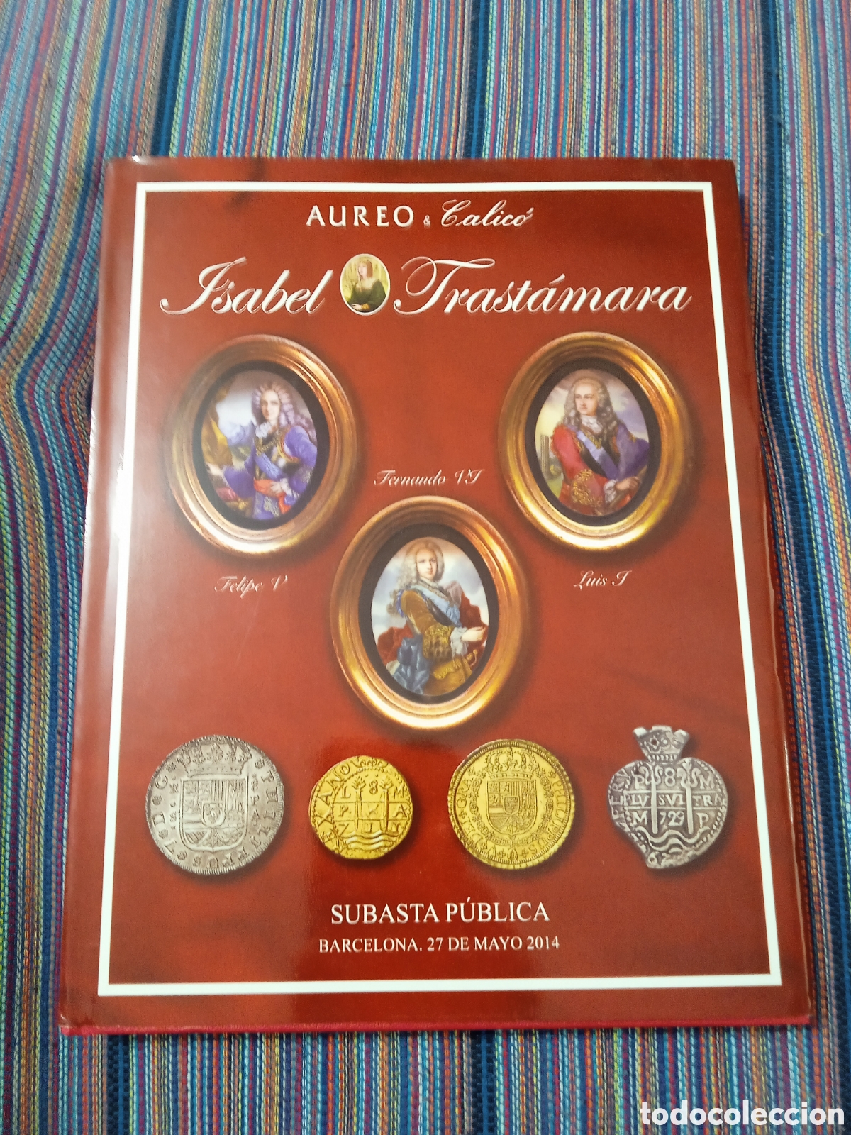 Cat&aacute;logos e Livros de Moedas: Caj- &Aacute;UREO Isabel de Trastamara Felipe V Fernando VI Luis I