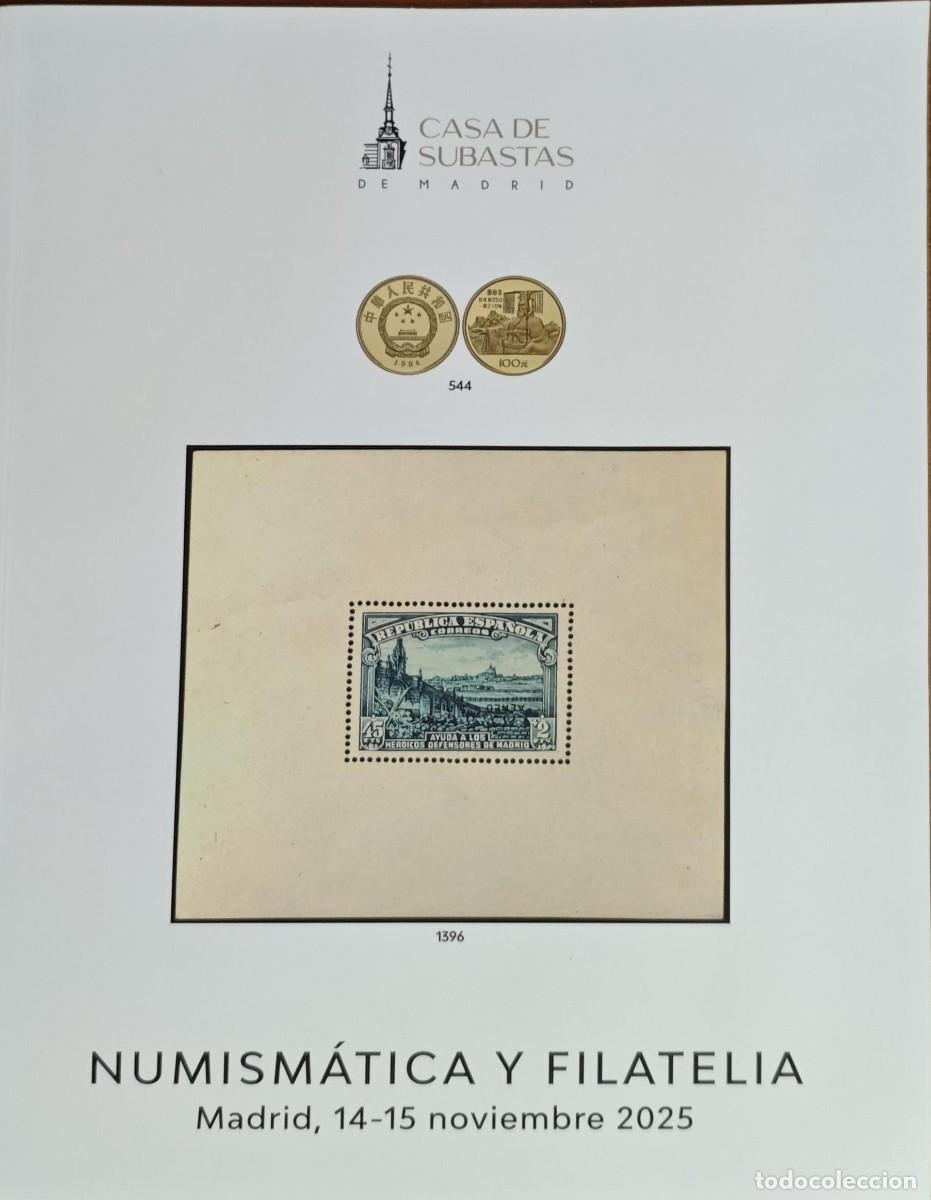 Cat&aacute;logos y libros de monedas: Cat&aacute;logo Subasta Casa de Subastas de Madrid Numism&aacute;tica y Filatelia 14-15 noviembre 2025
