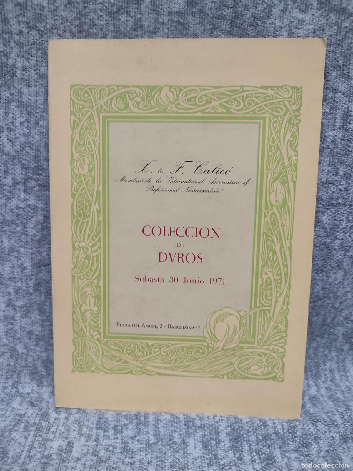 Cat&aacute;logos y libros de monedas: COLECCION DE DUROS. F. CALICO. CATALOGO SUBASTA 1971.