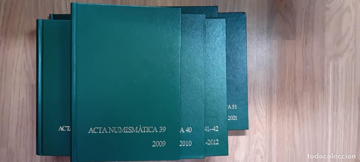 Cat&aacute;logos y libros de monedas: Acta Numism&aacute;tica Societat Catalana d'Estudis Numism&agrave;tics 2009/2021 12 vol&uacute;menes