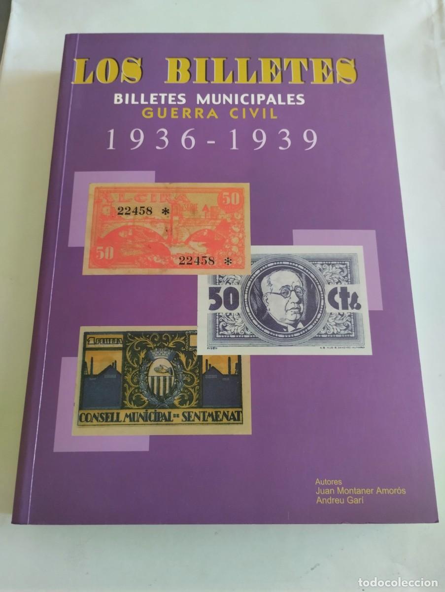 Cat&aacute;logos y libros de monedas: Los Billetes Billetes Municipales Guerra Civil 1936-1939
