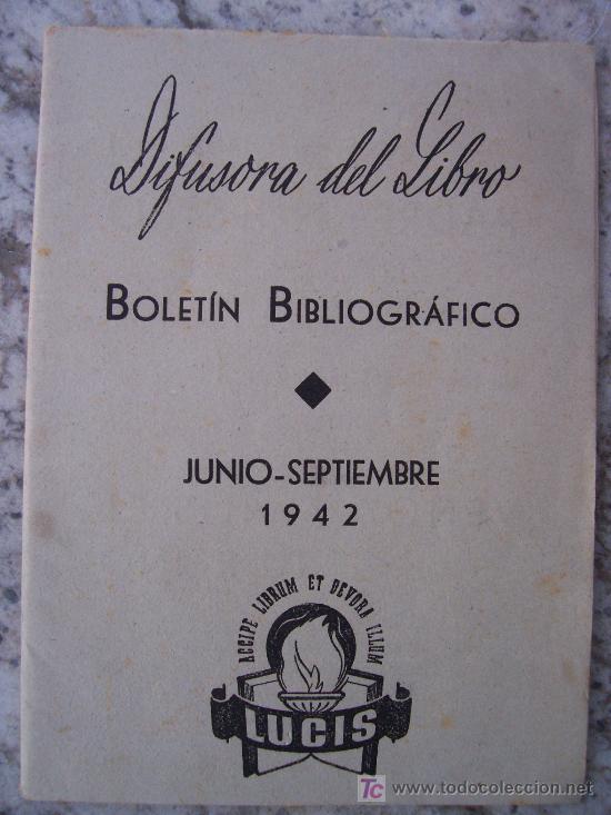Catalogues publicitaires: catalogo: boletin bibliografico LUCIS , difusora del libro, junio-septiembre 1942
