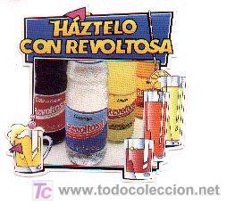 Catalogues publicitaires: 24-ali1. Adhesivo. Haztelo con Revoltosa. Gaseosa Revoltosa