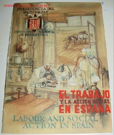 Werbekataloge: EL TRABAJO Y LA ACCION SOCIAL EN ESPA&Ntilde;A - 1950 - ANTIGUA PUBLICACION DE LA PRESIDENCIA DEL GOBIERNO
