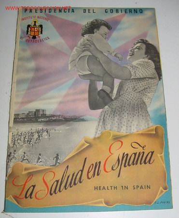 Werbekataloge: LA SALUD EN ESPA&Ntilde;A - 1950 - ANTIGUA PUBLICACION DE LA PRESIDENCIA DEL GOBIERNO - INSTITUTO NACIONAL