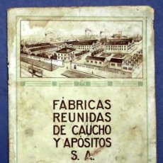 Catálogos publicitarios: FÁBRICAS REUNIDAS DE CAUCHO Y APÓSITOS S.A. SIN FECHA. POSIBLEMENTE 1920 - 30.