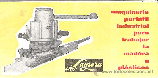 Advertising Catalogs: COMERCIAL SAGRERA. MAQUINARIA PORTATIL INDUSTRIAL PARA TRABAJAR LA MADERA Y PLASTICOS.