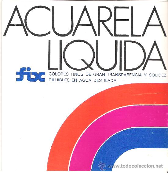 Advertising Catalogs: ACUARELA LIQUIDA FIX. CARTA DE COLORES.