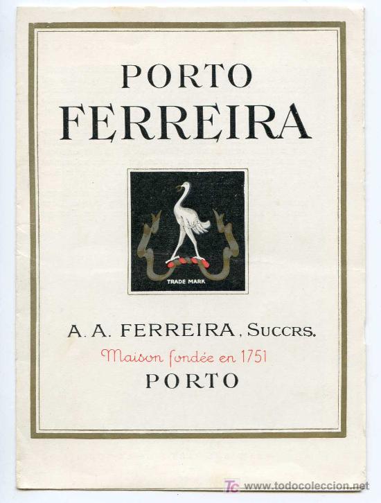 Catalogues publicitaires: Tr&iacute;ptico publicitario de Porto Ferreira, con fotos, en franc&eacute;s.Vino de Oporto, enolog&iacute;a