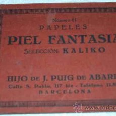 Catálogos publicitarios: CATALOGO DE PAPELES Nº 61-PIEL FANTASIA-HIJO DE JPUIG DE ABARIA-IMPORT VER GASTOOS-DESCRIP Y ENVIOS. Lote 16246778