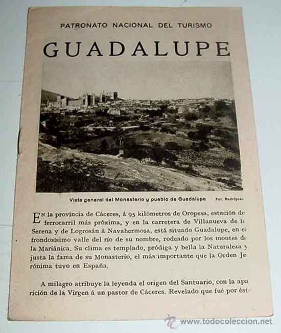Werbekataloge: ANTIGUO FOLLETO DE GUADALUPE - CACERES - EPOCA DE LA REPUBLICA - PATRONATO NACIONAL DEL TURISMO - 12