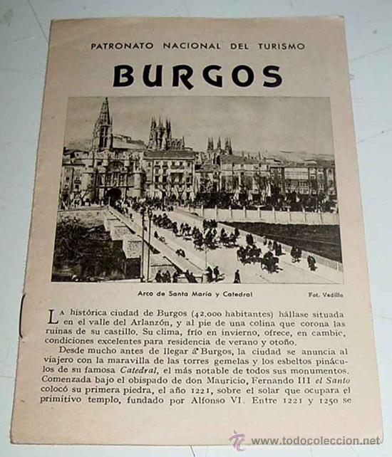 Werbekataloge: ANTIGUO FOLLETO DE BURGOS - EPOCA DE LA REPUBLICA - PATRONATO NACIONAL DEL TURISMO - 12 PAG - HUECOG