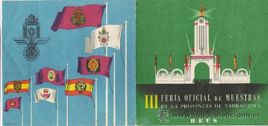 Cat&aacute;logos publicitarios: FOLLETO FERIA OFICIAL DE MUESTRAS PROVINCIA TARRAGONA. REUS. 1954.