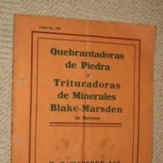 Catálogos publicitarios: CATÁLOGO DE QUEBRANTADORAS DE PIEDRA Y TRITURADORAS DE MINERALES BLAKE-MARSDEN. CIRCA 1925 VER FOTOS