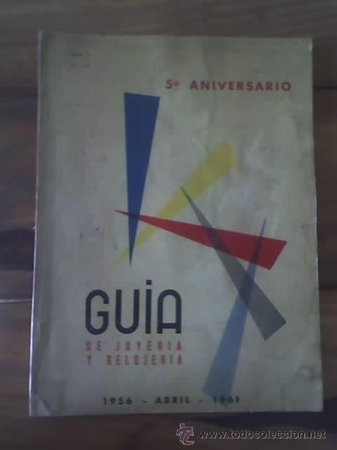 Catalogues publicitaires: GUIA DE JOYERIA Y RELOJERIA - 5&ordm; ANIVERSARIO (Publicaci&oacute;n Mensual para Latinoam&eacute;rica) - RARO!!