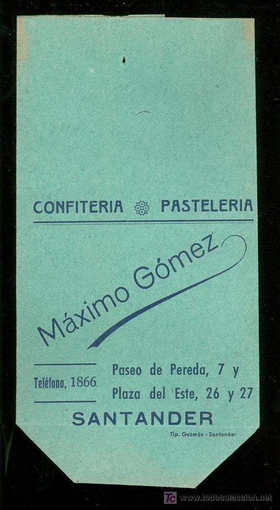 Catalogues publicitaires: BOLSA DE PUBLICIDAD ANTIGUA. CONFITERIA PASTELERIA MAXIMO GOMEZ. SANTANDER. 1930.