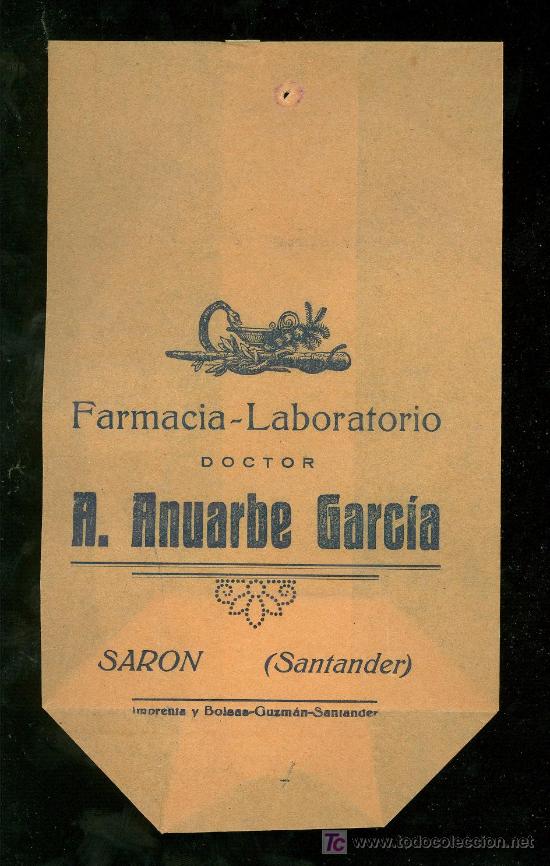 Catalogues publicitaires: BOLSA DE PUBLICIDAD ANTIGUA. FARMACIA LABORATORIO. A. ANUARBE GARCIA. SARON. SANTANDER. 1930.